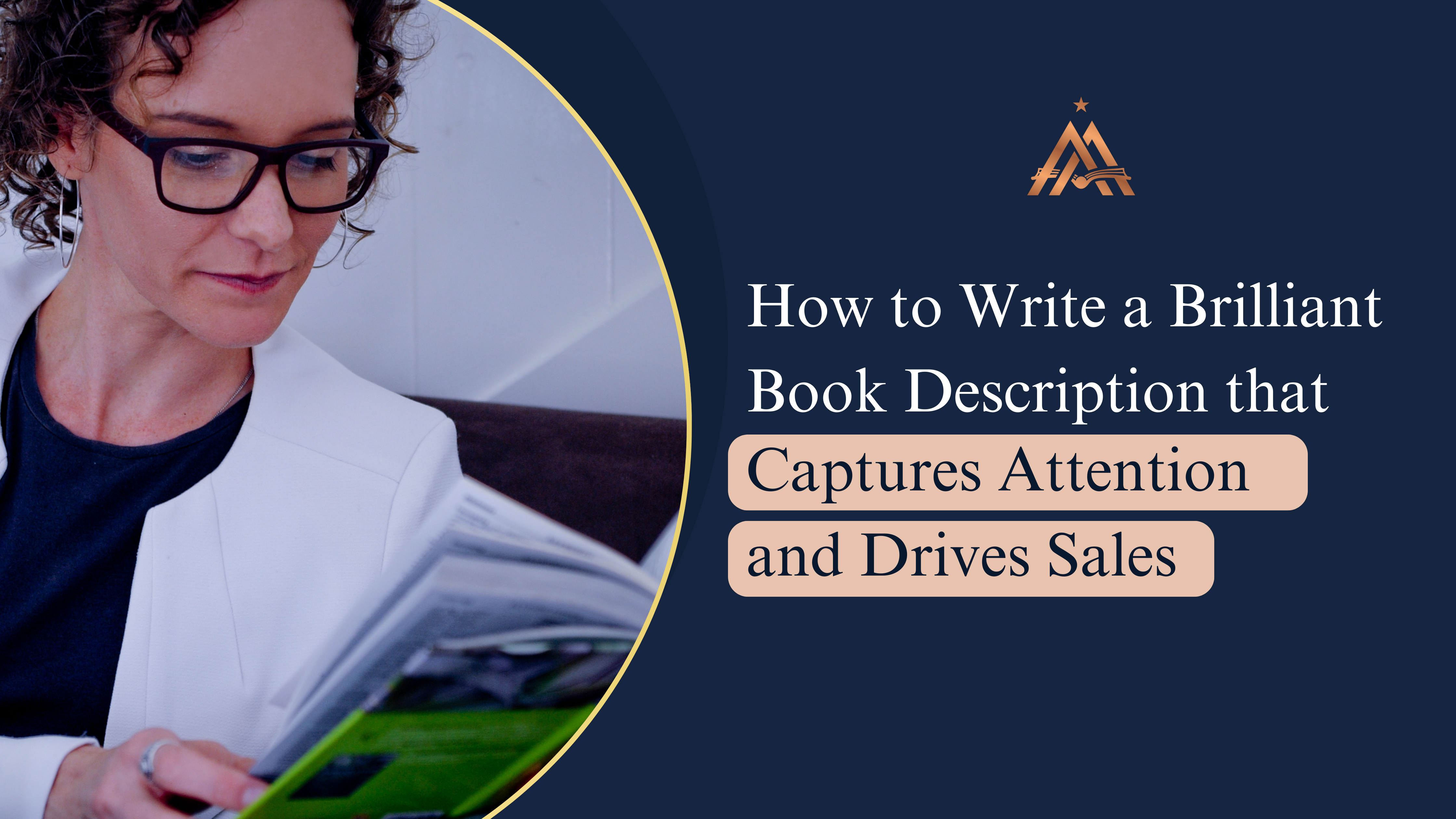 How to Write a Brilliant Book Description that Captures Attention and Drives Sales