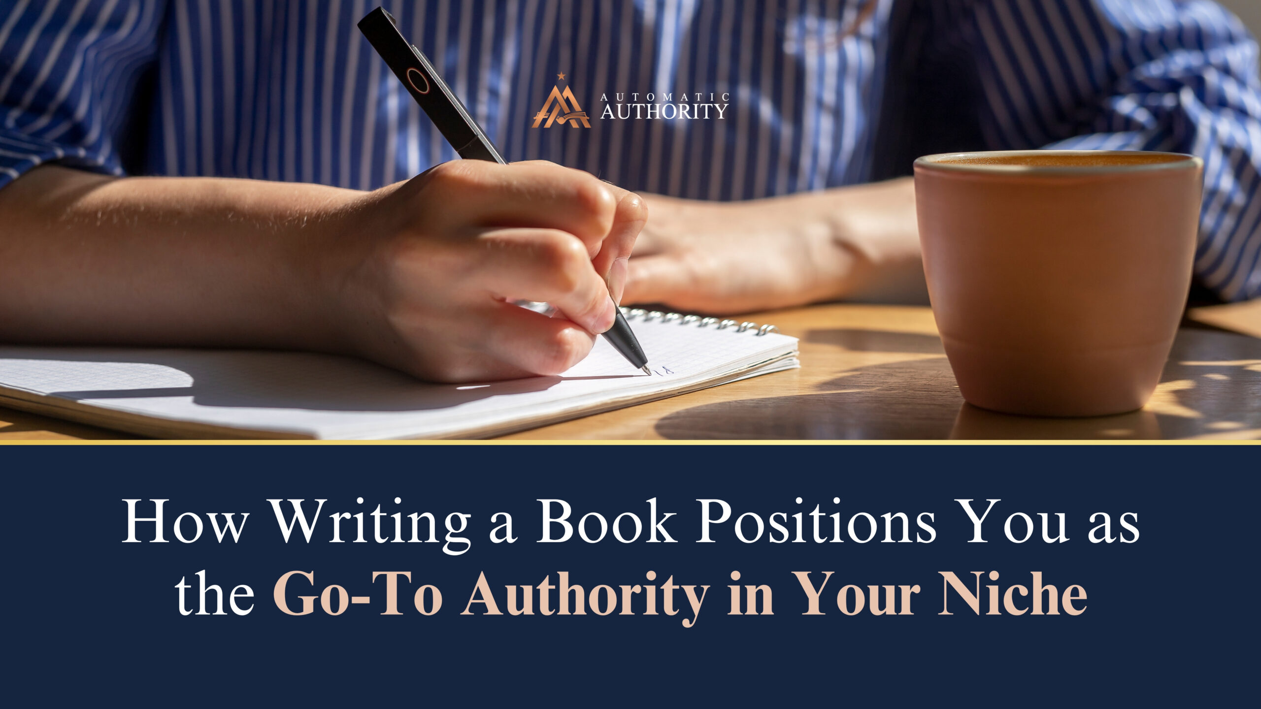 How Writing a Book Positions You as the Go-To Authority in Your Niche